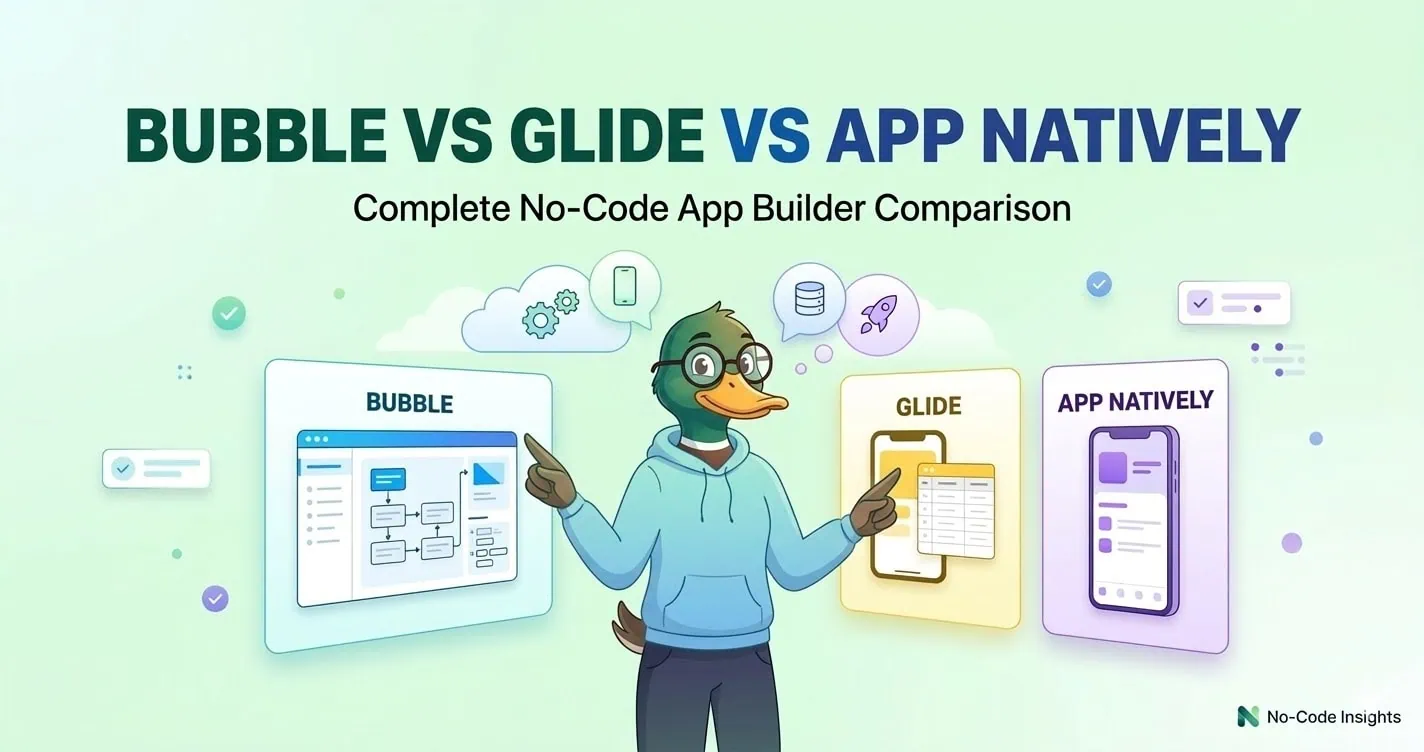 Bubble vs Glide vs AppNatively