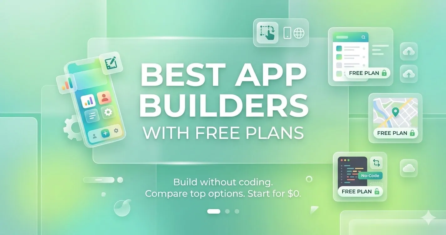 Best App Builders With Free Plans